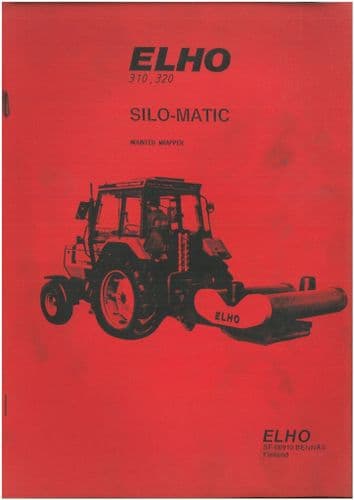 ELHO Mounted Bale Wrapper Silo-Matic 310 320 Operators  Manual