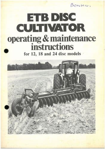 ETB Disc Plough Cultivator (12, 18 & 24 Disc Models) Operators Manual with Parts List