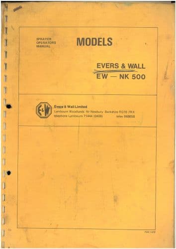 Evers & Wall Ltd Sprayer EW500 NK500 Operators Manual