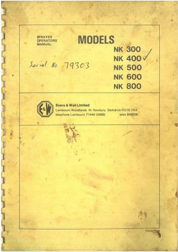 Evers & Wall Ltd Sprayer NK300 NK400 NK500 NK600 NK800 Operators Manual