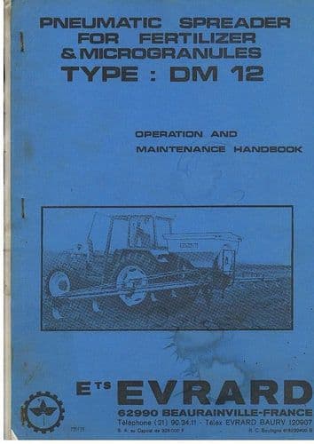 Evrard Pneumatic Spreader DM12 for Fertilizer & Microgranules Operators Manual