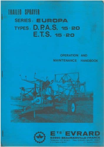 Evrard Trailed Sprayer Series: Europa DPAS 15-20 ETS 15-20 Operators Manual
