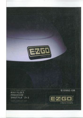 Ezgo  Textron Electric Powered Fleet & RXV Golf Car, Freedom Shuttle 2+2 Operators Manual