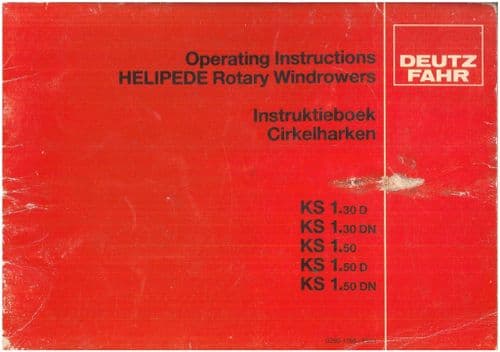 Fahr Helipede Rotary Windrower KS1.30D KS1.30DN KS1.50 KS1.50D KS1.50DN Operators Manual