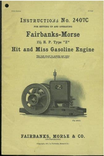 Fairbanks-Morse Hit & Miss Gasoline Engine 1 1/2 H.P. Type 'Z' Operators Manual