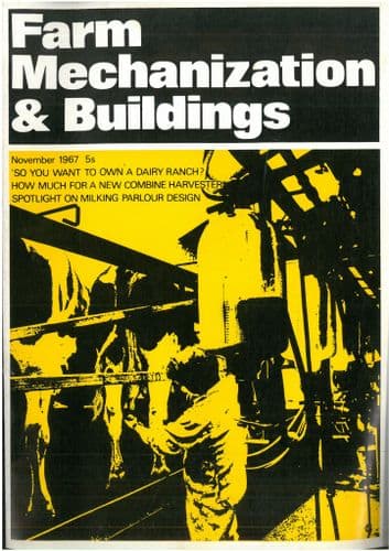 Farm Mechanization & Buildings Magazine - 1967 November