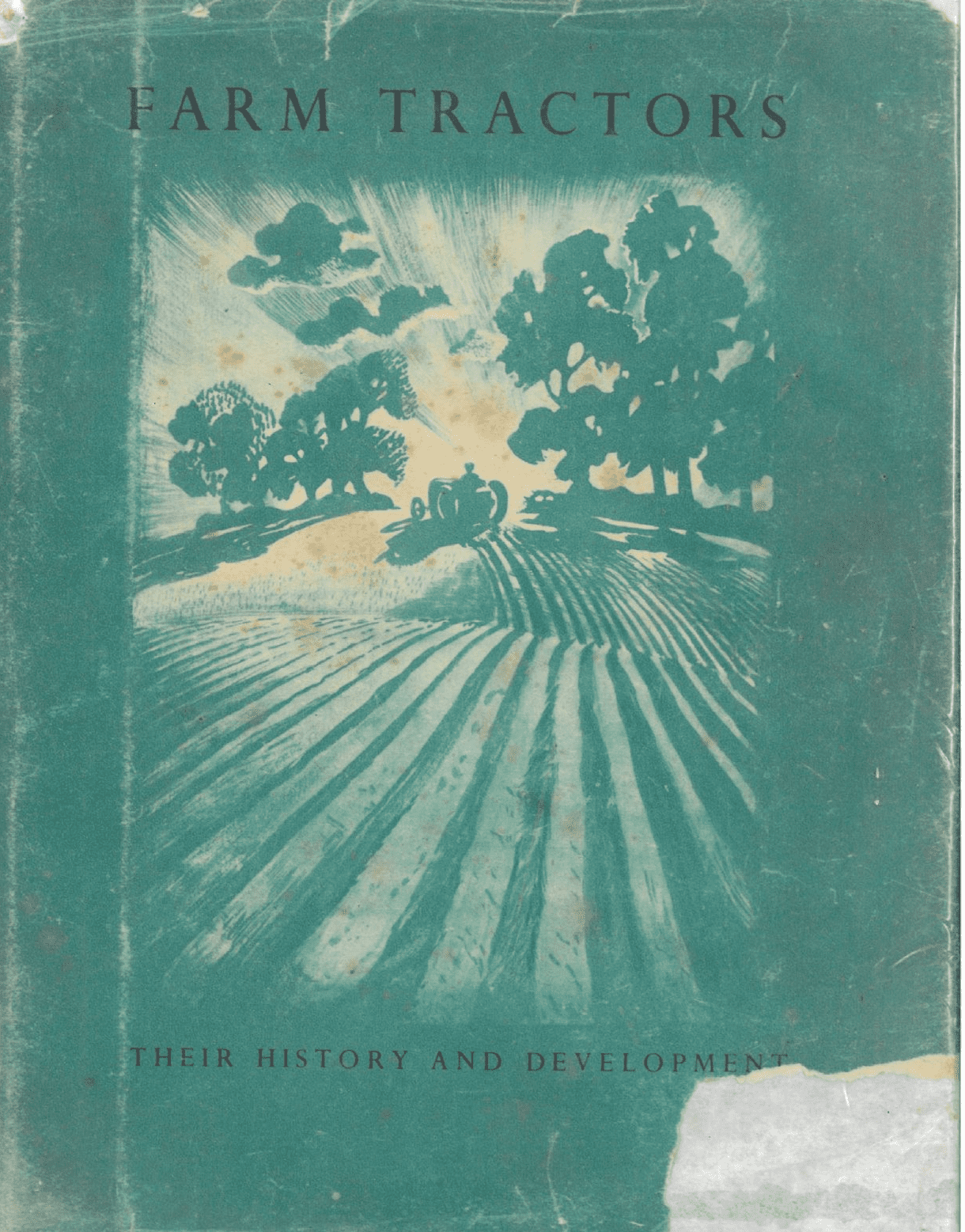 Short Notes Tractor Farm Tractors The History Of Their Development With Notes on ...