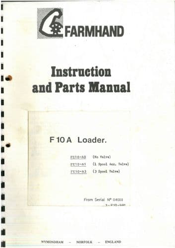 Farmhand Loader Model F10A Operators Manual with Parts List - F 10 A