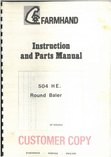 Farmhand Round Baler 504HE Operators Manual & Spare Parts List