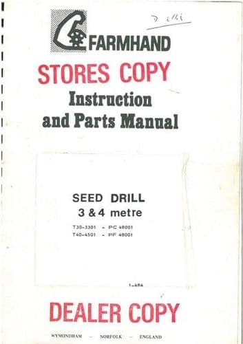 Farmhand Seed Drill 3 & 4 Metre T30-3301 - PC480001, T40-4501 - PF48001 Operators Manual and Parts