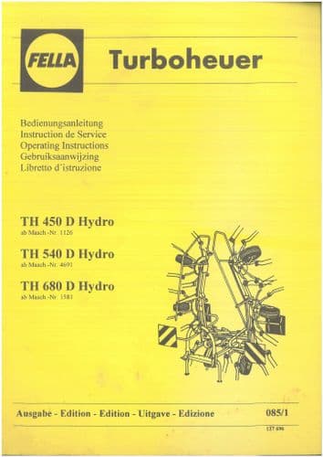 Fella Hay Tedder TH450D TH540D TH680D Hydro Operators Manual - TH450 TH540 TH680 D Hydro -