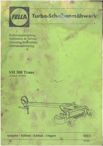Fella Mower SM300 Trans Operators Manual - SM 300