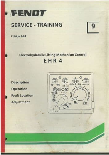 Fendt Electrohydraulic Lifting Mechanism Control EHR 4 Service Training Manual