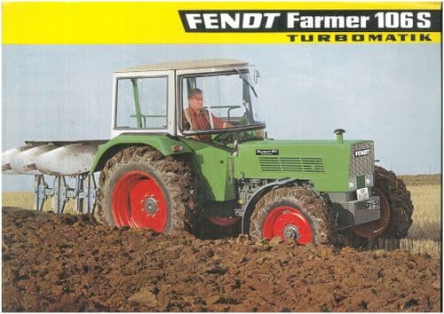 Fendt Tractor Farmer 106S Turbomatik Brochure - 106 S