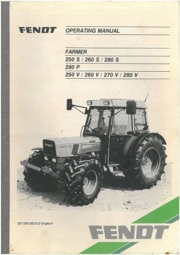 Fendt Tractor Farmer 250S 260S 280S 280P 250V 260V 270V 280V Operators Manual