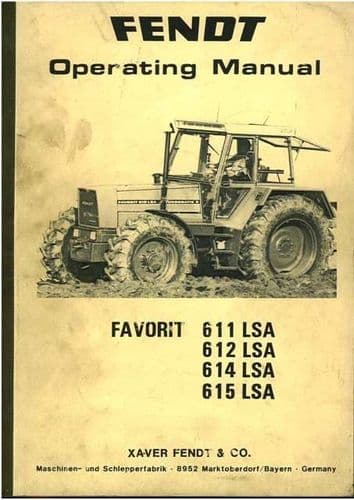 Fendt Tractor Favorit 600 LSA - 611 612 614 615 Operators Manual