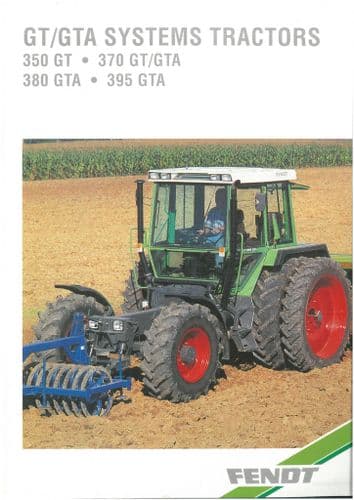 Fendt Tractor GT/GTA Systems 350GT 370GT/GTA 380GTA 395GTA Brochure