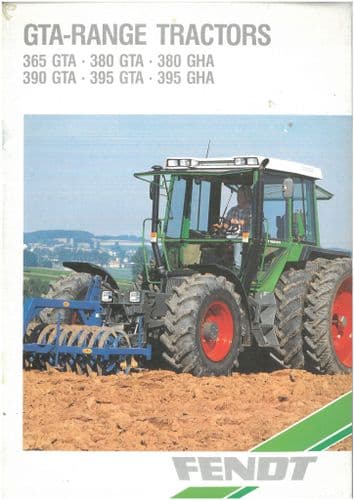 Fendt Tractor GTA/GHA RANGE 365 380 390 395 Brochure