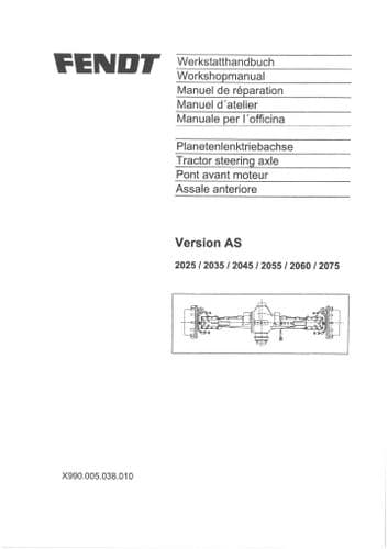 Fendt Tractor Steering Axle  Version AS 2025 2035 2045 2055 2060 2075 Workshop Service Manual