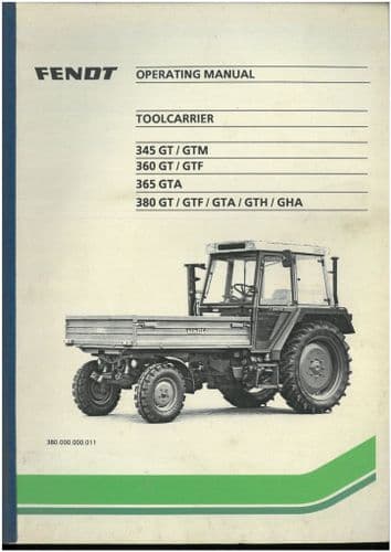 Fendt Tractor Tool Carrier 345 360 365 380 - GT GTM GTF GTA GTH GHA Operators Manual - Toolcarrier