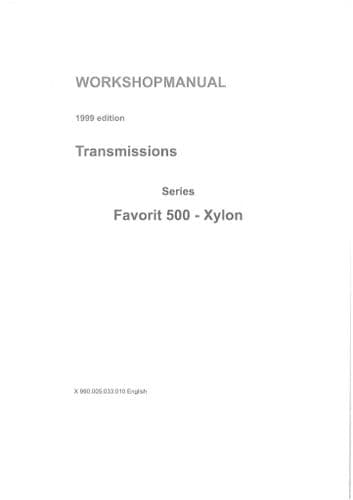 Fendt Transmission Favorit 509C 510C 511C 512C 514C 515C Xylon 520 522 524 Workshop Service Manual