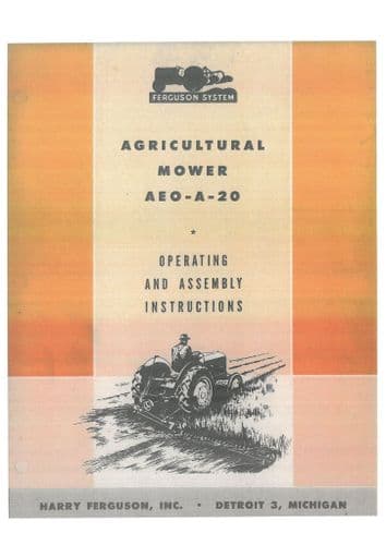 Ferguson Agricultural Mower AEO-A-20 Operators Manual