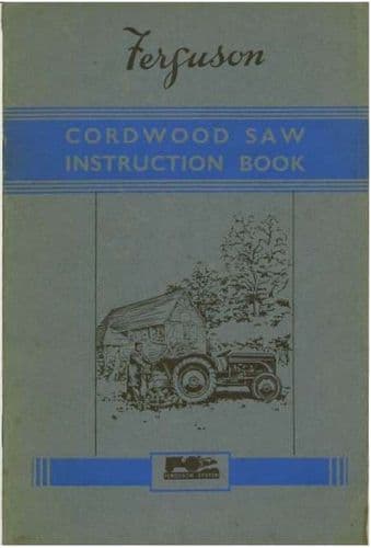Ferguson Cordwood Saw Operators Manual