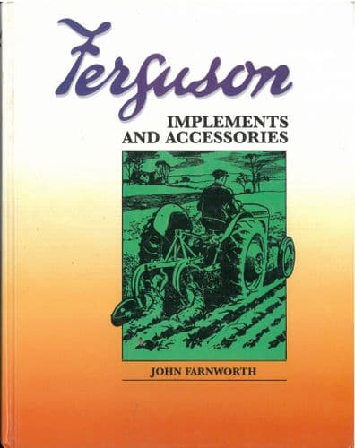 Ferguson Implements and Accessories Book by John Farnworth