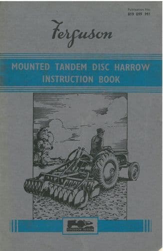 Ferguson Mounted Tandem Disc Harrow Operators Manual