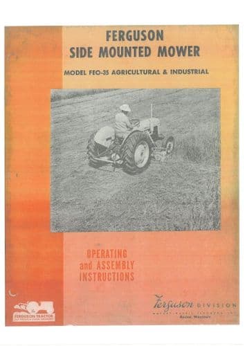 Ferguson Side Mounted Mower FEO-35 Agricultural and Industrial Operators Manual