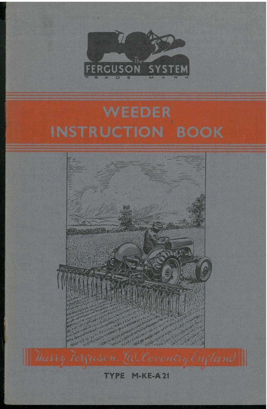 Ferguson Weeder  Type M-KE-A 21 Operators Manual