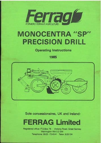 Ferrag Monocentra SP Precision Drill Operators Manual - Monozentra