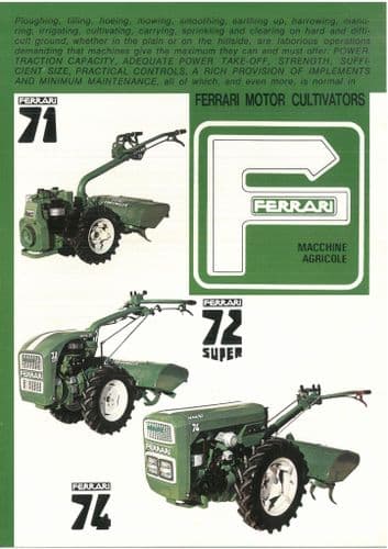 Ferrari Tractor 71, 72 Super & 74 Walk Behind, Rotary Tiller, Motor Cultivator Brochure