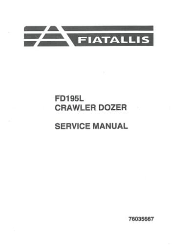 Fiat Allis Crawler Dozer FD195L Workshop Service Manual - FD195 FD 195L 195 L