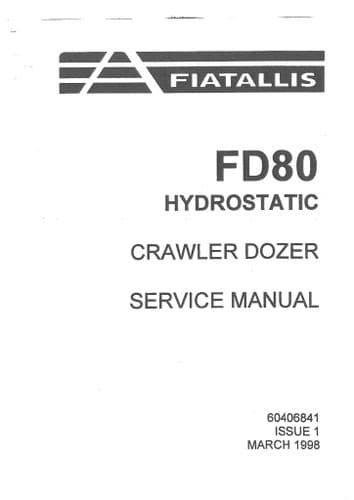 Fiat Allis Crawler Dozer FD80 Workshop Service Manual - FD 80