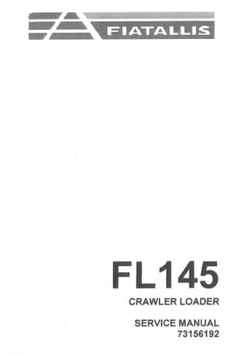 Fiat Allis Crawler Loader FL145 Workshop Service Manual