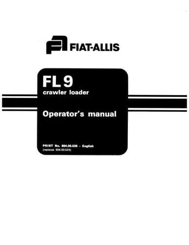 Fiat Allis Crawler Loader FL9 Operators Manual