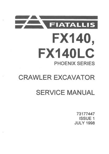 Fiat Allis Excavator FX140 & FX140LC Phoenix Series Workshop Service Manual - FX140 LC