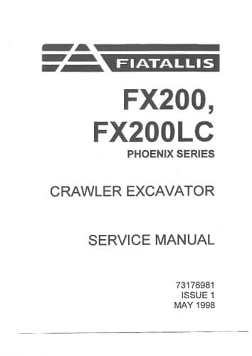 Fiat Allis Excavator FX200 & FX200LC Phoenix Series Workshop Service Manual - FX200 LC