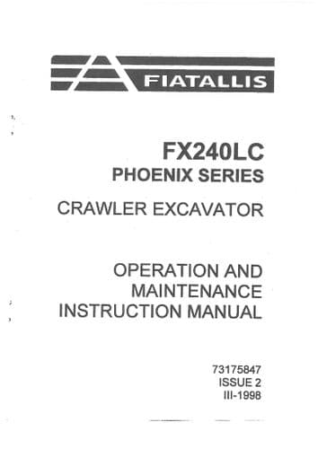 Fiat Allis Excavator FX240LC Phoenix Series Operators Manual - FX240 LC