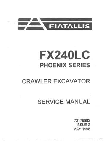 Fiat Allis Excavator FX240LC Phoenix Series Workshop Service Manual - FX240 LC