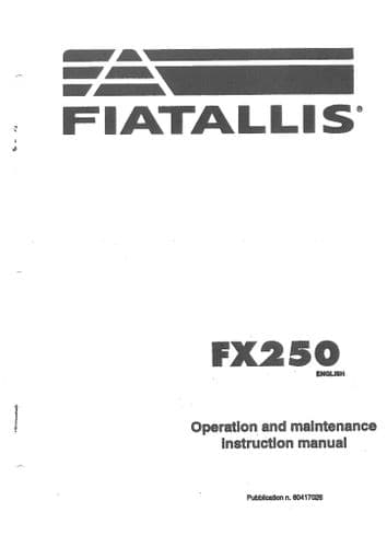 Fiat Allis Excavator FX250 Operators Manual