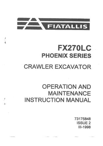 Fiat Allis Excavator FX270LC Phoenix Series Operators Manual - FX270 LC