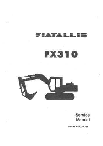 Fiat Allis Excavator FX310 Workshop Service Manual