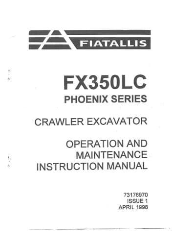 Fiat Allis Excavator FX350LC Phoenix Series Operators Manual - FX350 LC