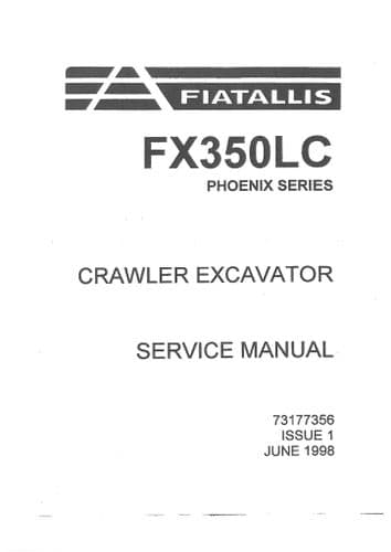 Fiat Allis Excavator FX350LC Phoenix Series Workshop Service Manual - FX350 LC