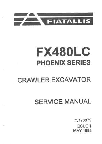 Fiat Allis Excavator FX480LC Phoenix Series Workshop Service Manual - FX480 LC