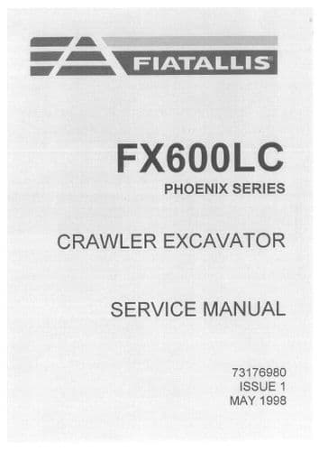Fiat Allis Excavator FX600LC Phoenix Series Workshop Service Manual - FX600 LC