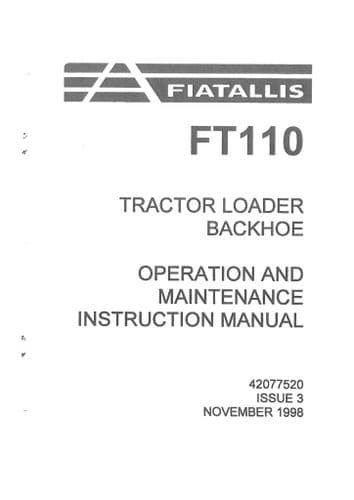 Fiat Allis Tractor Loader Backhoe Digger FT110 Operators Manual - FT 110