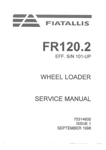 Fiat Allis Wheel Loader FR120.2 Workshop Service Manual - FR 120.2